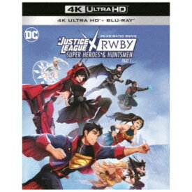 ジャスティス・リーグxRWBY： スーパーヒーロー＆ハンターズ Part 1 UltraHD《UHDBD※専用プレーヤーが必要です／通常版》 【Blu-ray】