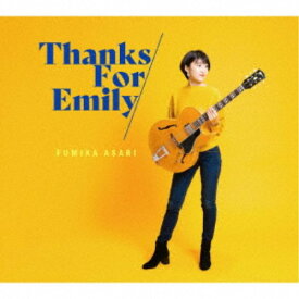 浅利史花／Thanks For Emily 【CD】
