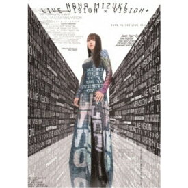 【次回使える2000円OFFクーポン配布中※条件あり】水樹奈々／NANA MIZUKI LIVE VISION × VISION＋ 【DVD】