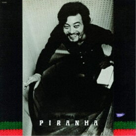 【12/15限定! 700円OFFクーポン(条件有)】辛島文雄／ピラニア (期間限定) 【CD】