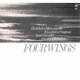 【12/15限定! 700円OFFクーポン(条件有)】松本英彦／菅野邦彦／鈴木勲／ジョージ大塚／フォー・ウイングス (期間限定) 【CD】