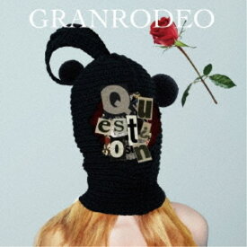GRANRODEO／Question《通常盤》 【CD】