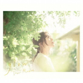 水瀬いのり／glow (初回限定) 【CD+Blu-ray】