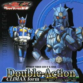 【9/5・9/10は先着で1000円OFFクーポン！※条件あり】(キッズ)／仮面ライダー電王＆キバ Double-Action CLIMAX form (初回限定) 【CD+DVD】