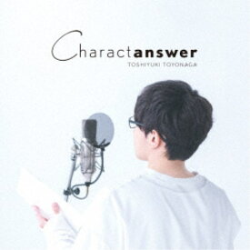 豊永利行／Charactanswer《通常盤》 【CD】