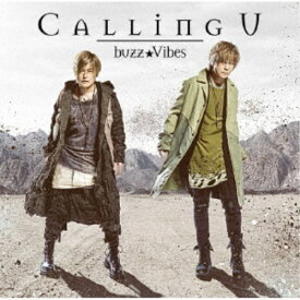 buzz★Vibes／Calling U《アーティスト盤》 【CD+DVD】