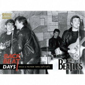 THE BEATLES／BACKBEAT DAYS DECCA ＆ POLYDOR TAPES 1961-1962 【CD】