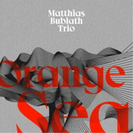 マティアス・バブラス／オレンジ・シー 【CD】