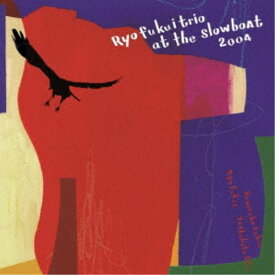 福居良／Ryo Fukui Trio at the Slowboat 2004 【CD】