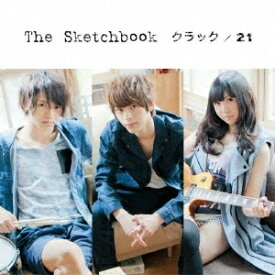 The Sketchbook／クラック／21 【CD】