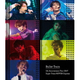 超特急／5th Anniversary Tour 2017 Super Trans NIPPON Express《通常版》 【Blu-ray】