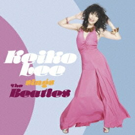 ケイコ・リー／KEIKO LEE sings The BEATLES 【CD】