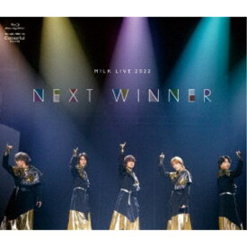 M!LK／M！LK LIVE 2022 NEXT WINNER《通常盤》 【Blu-ray】