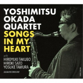 YOSHIMITSU OKADA QUARTET／SONGS IN MY HEART 【CD】
