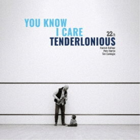 TENDERLONIOUS／YOU KNOW I CARE 【CD】