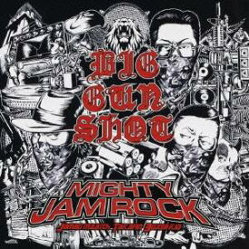 MIGHTY JAM ROCK／BIG GUN SHOT 【CD+DVD】