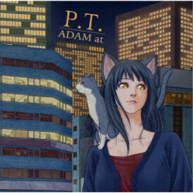 ADAM at／P.T.《通常盤》 【CD】