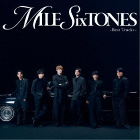 【12/10限定! 最大1000円OFFクーポン(条件あり)】≪初回仕様≫SixTONES／MILESixTONES -Best Tracks-《通常盤》 【CD】