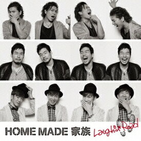 HOME MADE 家族／Laughin’ Road 【CD】