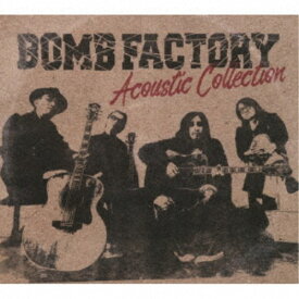 BOMB FACTORY／Acoustic Collection 【CD+DVD】