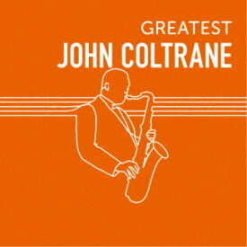 ジョン・コルトレーン／GREATEST JOHN COLTRANE 【CD】