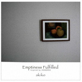akiko／満たされた空虚 【CD】