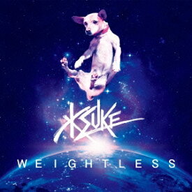 KSUKE／WEIGHTLESS 【CD】
