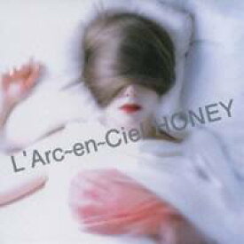 L’Arc-en-Ciel／HONEY 【CD】