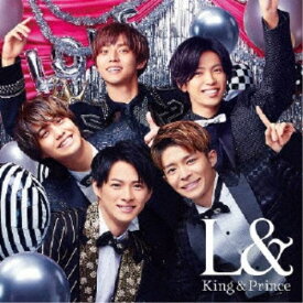 King ＆ Prince／L＆《通常盤》 【CD】