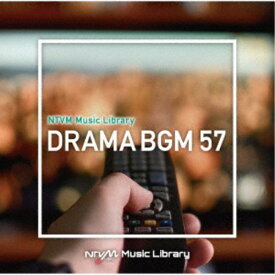 (BGM)／NTVM Music Library ドラマBGM57 【CD】