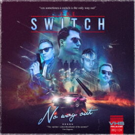 【11/14〜16期間限定! 対象商品P20倍!!】ザ・スウィッチ／ノー・ウェイ・アウト 【CD】