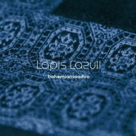 bohemianvoodoo／Lapis Lazuli 【CD】
