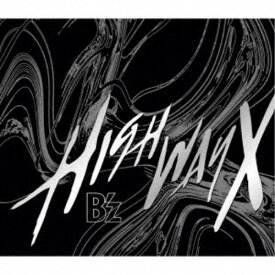 B’z／Highway X (初回限定) 【CD+DVD】