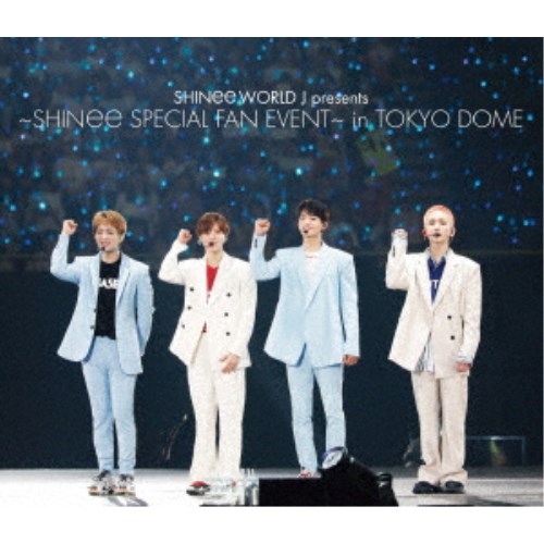 SHINee／SHINee WORLD J presents 〜SHINee SPECIAL FAN EVENT〜 in TOKYO DOME 【Blu-ray】