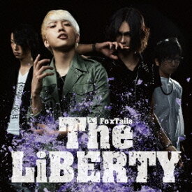 Fo’xTails／The LiBERTY 【CD】