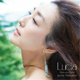 牧山純子／ルチア〜スロベニア組曲《通常盤》 【CD】