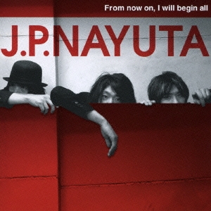 CD-OFFSALE J.P.NAYUTA From now 日本正規品 on，I will 輸入 CD all begin
