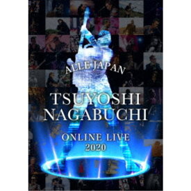 長渕剛／TSUYOSHI NAGABUCHI ONLINE LIVE 2020 ALLE JAPAN 【Blu-ray】