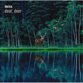 tacica／BEST ALBUM dear， deer《通常盤》 【CD】