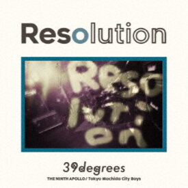 39degrees／Resolution 【CD】