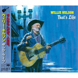 ウィリー・ネルソン／ザッツ・ライフ 【CD】