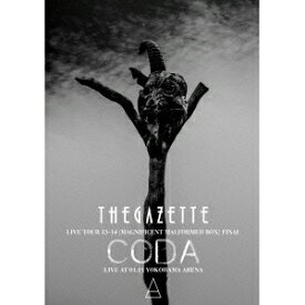 THE GAZETTE LIVE TOUR 13-14 ［MAGNIFICENT MALFORMED BOX］ FINAL CODA LIVE AT 01.11 YOKOHAMA ARENA 【DVD】