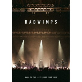 【11/14〜16期間限定! 対象商品P20倍!!】RADWIMPS／BACK TO THE LIVE HOUSE TOUR 2023 【Blu-ray】