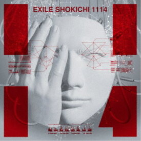 EXILE SHOKICHI／1114《通常盤》 【CD】