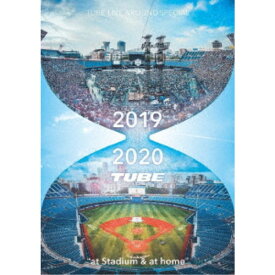 TUBE／TUBE LIVE AROUND SPECIAL 2019-2020 at stadium ＆ at home 【DVD】