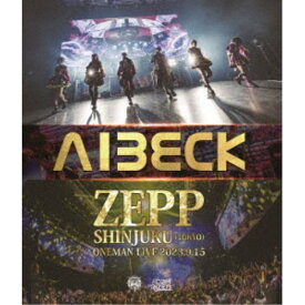 AIBECK／『AIBECK ZEPP SHINJUKU』 【Blu-ray】