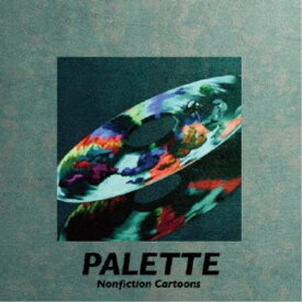 Nonfiction Cartoons／PALETTE 【CD】