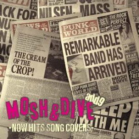 add9／MOSH ＆ DIVE -NOW HITS SONG COVERS- 【CD】