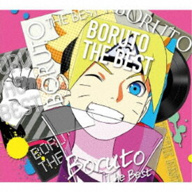 (アニメーション)／BORUTO THE BEST (期間限定) 【CD+DVD】