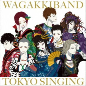 【次回使える2000円OFFクーポン配布中※条件あり】和楽器バンド／TOKYO SINGING《CD ONLY盤》 【CD】